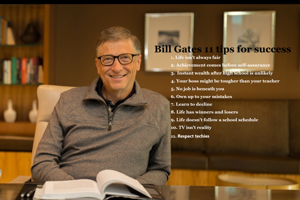 Bill Gates 11 tips for success
